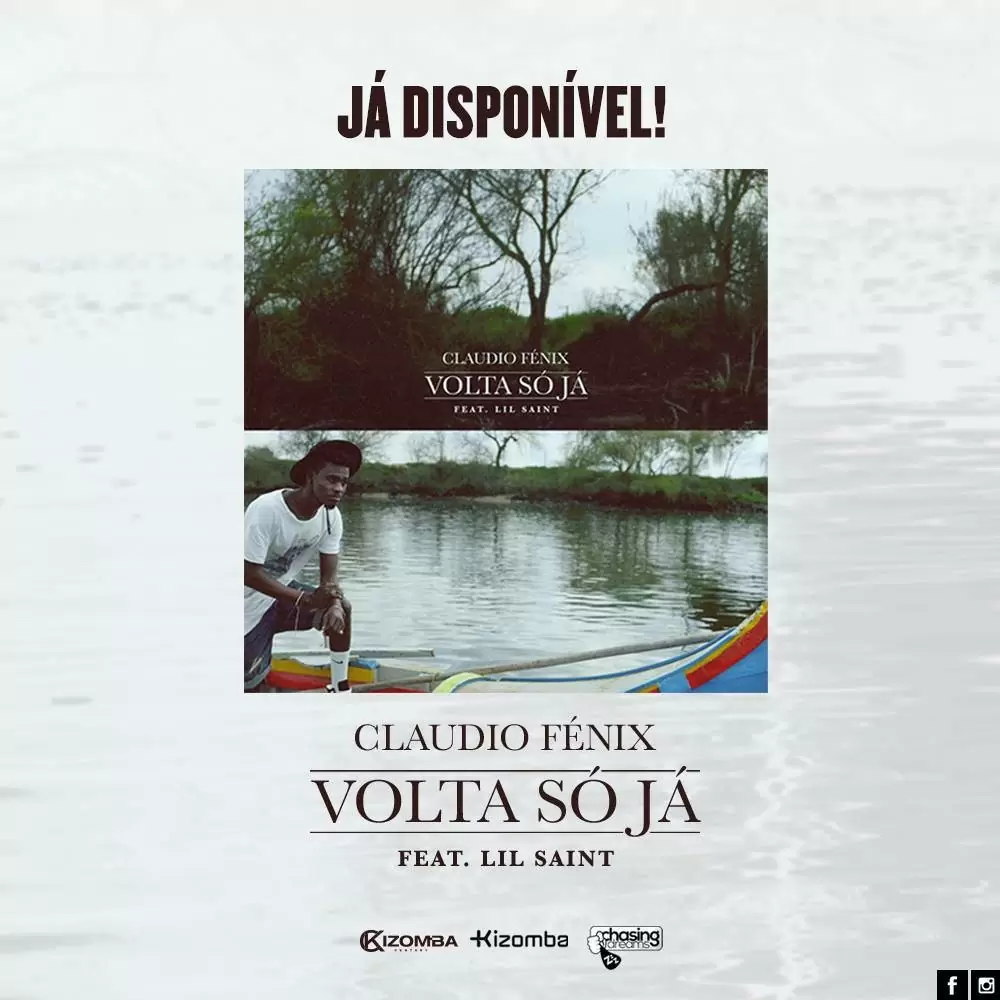 Claudio Fénix feat. Lil Saint – Volta Só Já (Kizomba) 2017