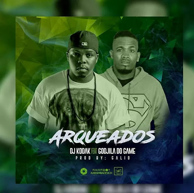 DJ Kodak feat. Godzila Do Game – Arqueados (Afro House) 2017