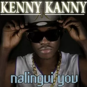 Kenny Kanny - Nalingui You (Afro Naija) 2017