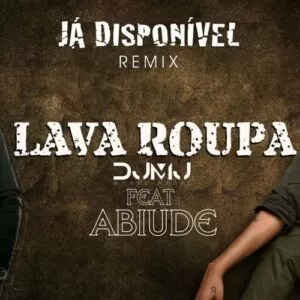 Abiude feat. DJ MJ - Lava Roupa Remix (Tarraxinha) 2017