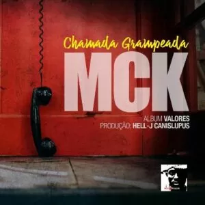 MCK - Chamada Grampeada (Hip Hop) 2017