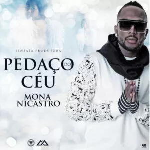 Mona Nicastro - Pedaço de Céu (Kizomba) 2017