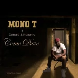 Mono T feat. Donald & Nazania - Come Duze (Afro House) 2017