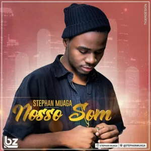 Stephan Muaga - Nosso Som (Kizomba) 2017