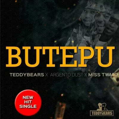 Teddy Bears feat. Agernto Dust & Miss Twagg – Butepu (Afro House) 2017