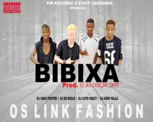 Os Link Fashion - Bibixa (Afro House) 2017