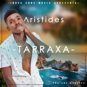 Aristides - Tarraxa (Kizomba) 2017