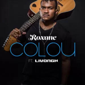 Roxane Fernandez feat. Livongh - Colou (Kizomba) 2017