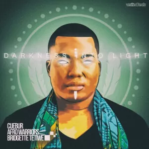 Cuebur, Afro Warriors feat. Bridgette Thetiwe - Darkness Into Light (Afro House) 2017