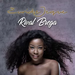 Euridse Jeque - Rival Brega (Kizomba) 2017