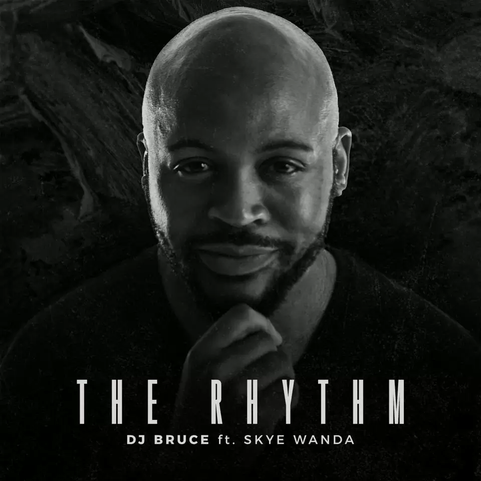 DJ Bruce feat. Skyke Wanda – The Rhythm (Afro House) 2017