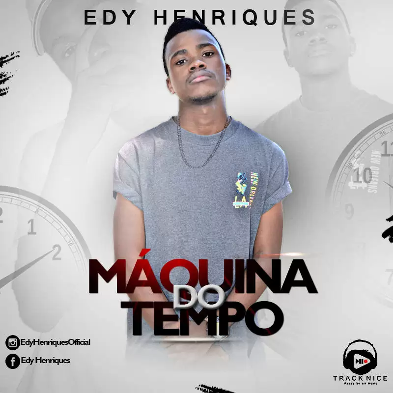 Edy Henriques – Maquina do Tempo (Kizomba) 2017