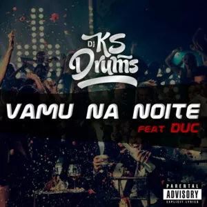 Ks Drums feat. Duc - Vamu Na Noite (Afro House) 2017