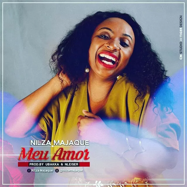 Nilza Majaque – Meu Amor (2017)