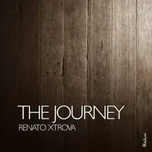 Renato Xtrova - The Journey (Afro House) 2017