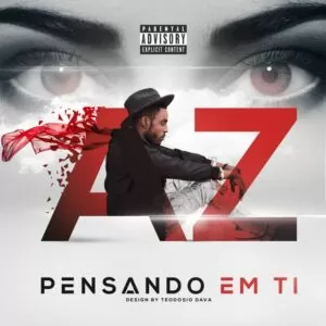 AZ - Pensando Em Ti (Álbum) 2017