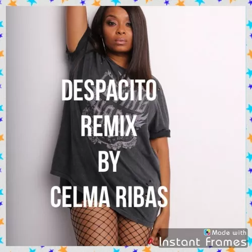 Celma Ribas – Despacito (Kizomba Remix) 2017
