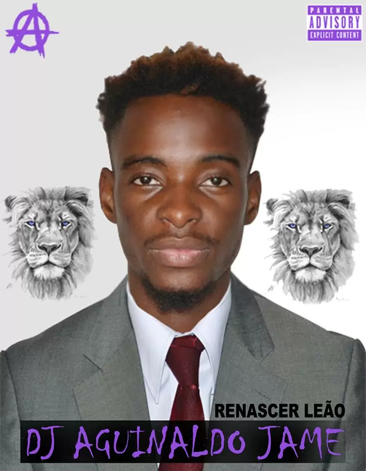 Dj Aguinaldo Jame – Renascer Leão (Afro Beat) 2017