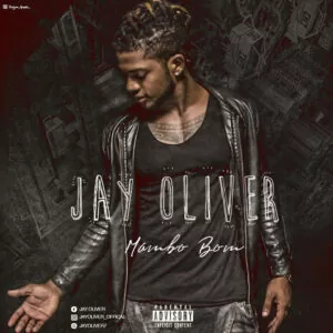 Jay Oliver - Mambo Bom (Kizomba) 2017