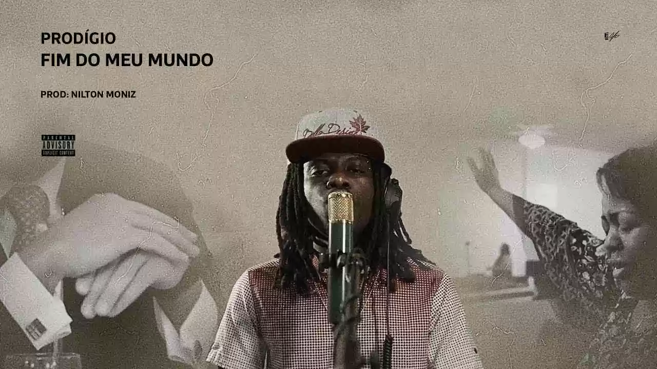Prodígio – Fim Do Meu Mundo [Prod.Nilton] 2017