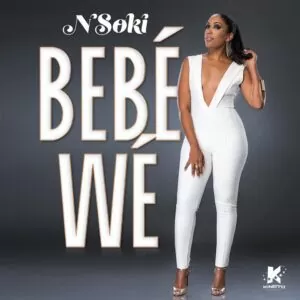 Nsoki - Bebé Wé (Kizomba) 2017