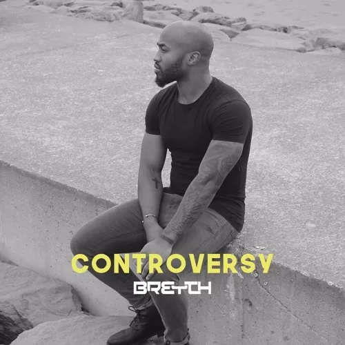 Breyth – Controversy (Afro House) 2017