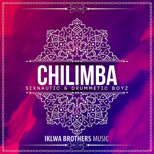 Sixnautic & DrummeticBoyz – Chilimba (Afro House) 2017