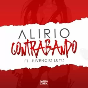 Alirio - Contrabando (feat. Juvencio Luyiz) 2017