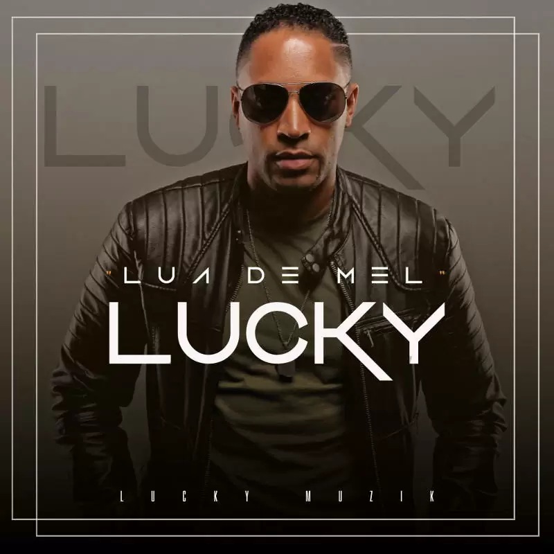 Lucky – Lua de Mel (Kizomba) 2017