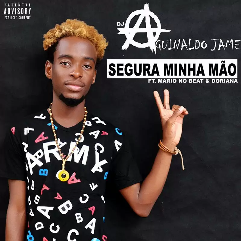 Dj Aguinaldo Jame – Segura Minha Mão (ft. Mario No Beat & Doriana) 2017