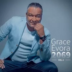 Grace Évora - 2069, Vol. 1 (Álbum Completo) 2017