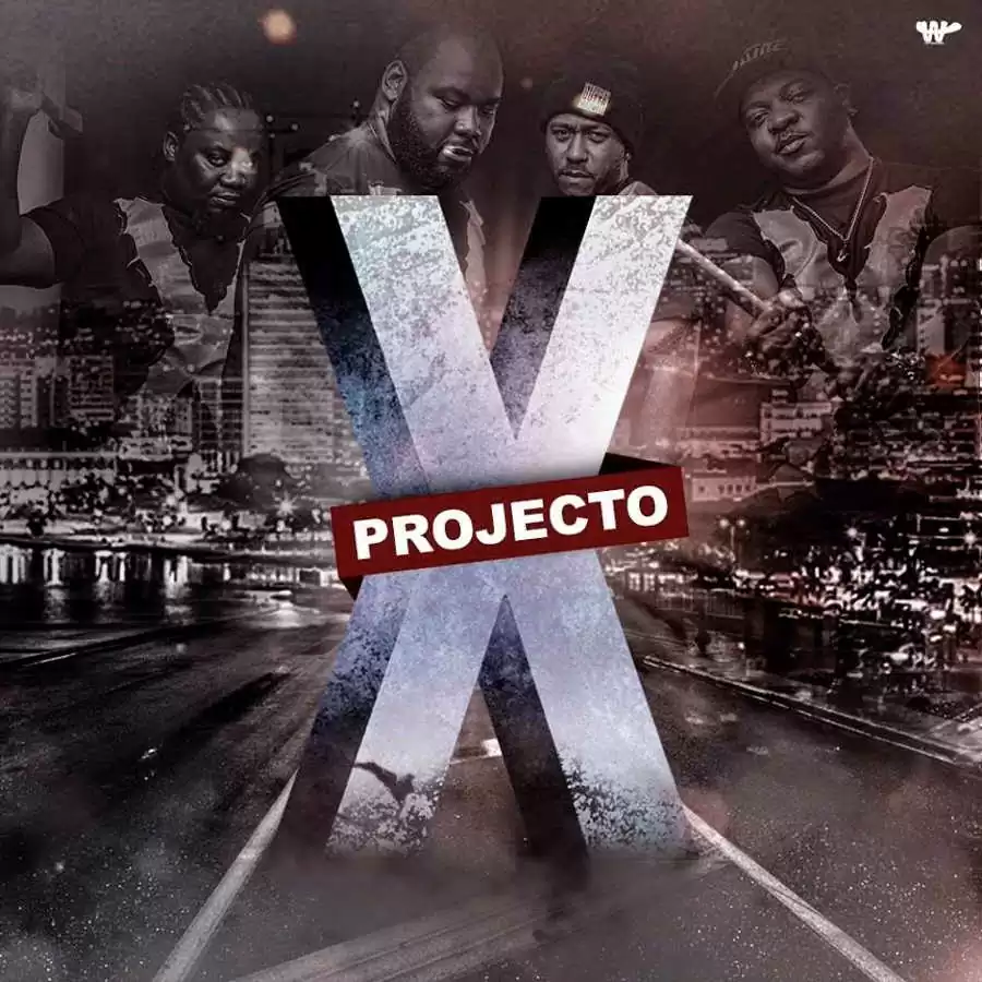 PROJECTO X – Projecto X (Sandocan, Vui Vui, Kadaff, Mankila) 2017