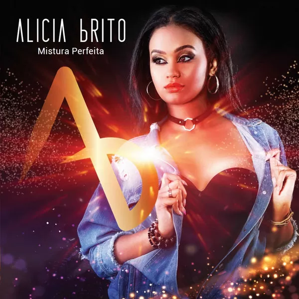 Alicia Brito – Mistura Perfeita (Álbum) 2018