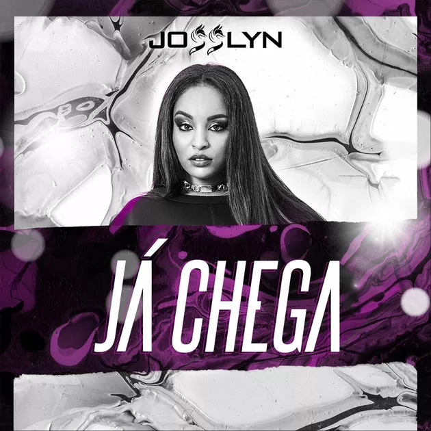 Josslyn – Já Chega (Kizomba) 2018