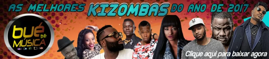 KIZOMBA As Melhores do ANO de 2017