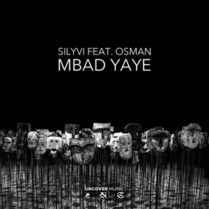 Silyvi feat. Osman - Mbad Yaye (Afro House) 2018