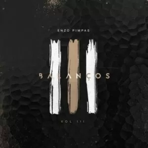 Dj Enzo Pimpas - Balanços Vol.3 (Kizomba Mix) 2017