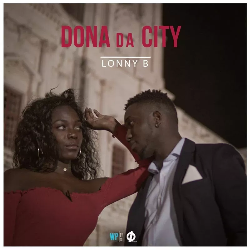 Lonny B – Dona da City (Tarraxinha) 2018