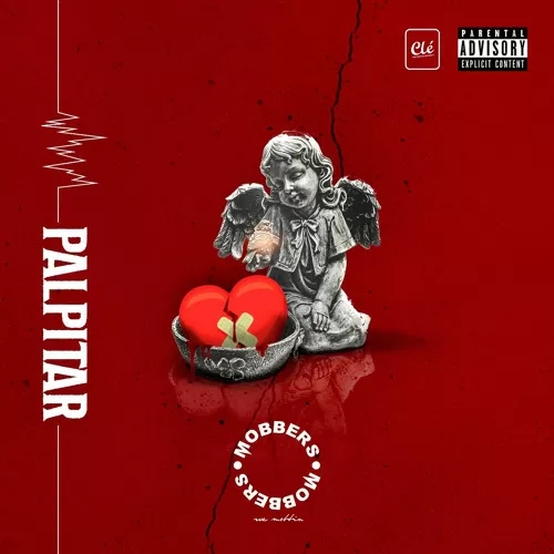 Mobbers – Palpitar (2018)