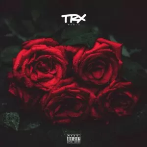 TRX Music - Bouquet (EP) 2018