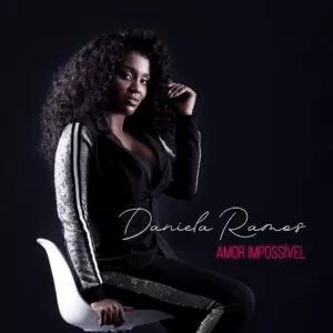 Daniela Ramos - Amor Impossível (Kizomba) 2018