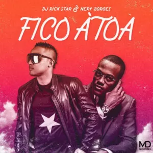 Dj Rick Star & Nery Borges - Fico À Toa (Kizomba) 2018