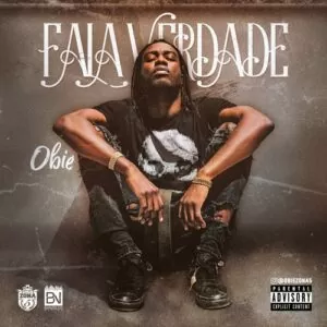 Obie - Fala Verdade (Prod. Gaia Beat) 2018