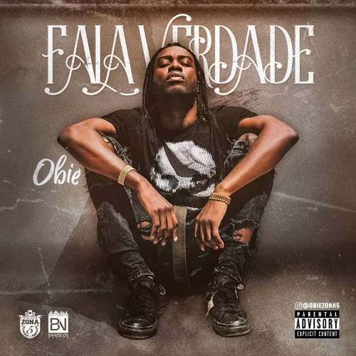 Obie Zona 5 – Fala Verdade (Prod. Gaia Beat) 2018