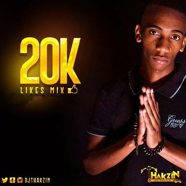 DjThakzin – 20K Likes Mix (2018)