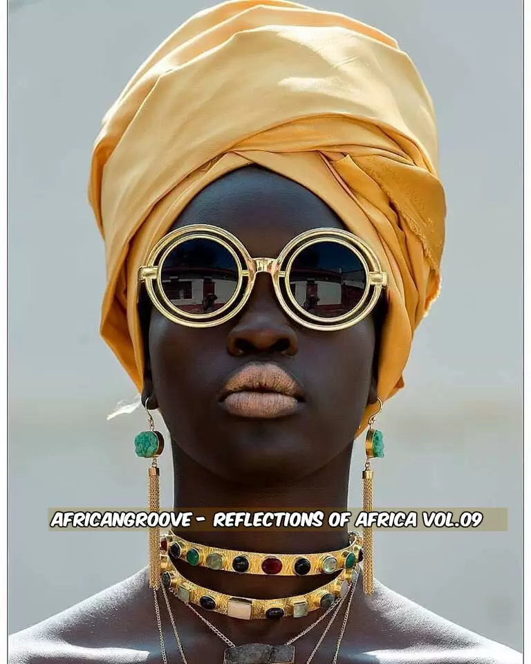 AfricanGroove – Reflections of Africa Vol.09 Mix