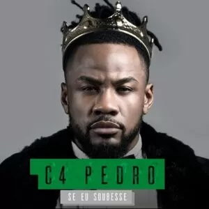 C4 Pedro - Se Eu Soubesse