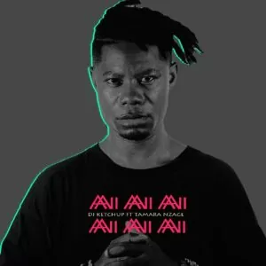Dj Ketchup - Ai ai ai (feat. Tamara Nzage) 2018