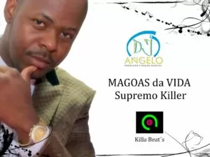 Supremo Killer - Mágoas da Vida (Kizomba) 2018