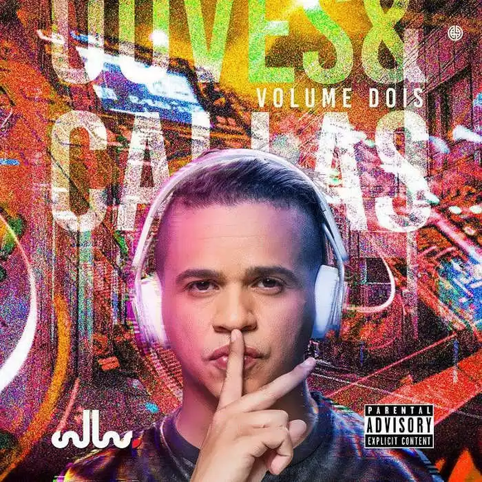 DJ Callas – Ouves e Callas Vol. 2 (Álbum) 2018